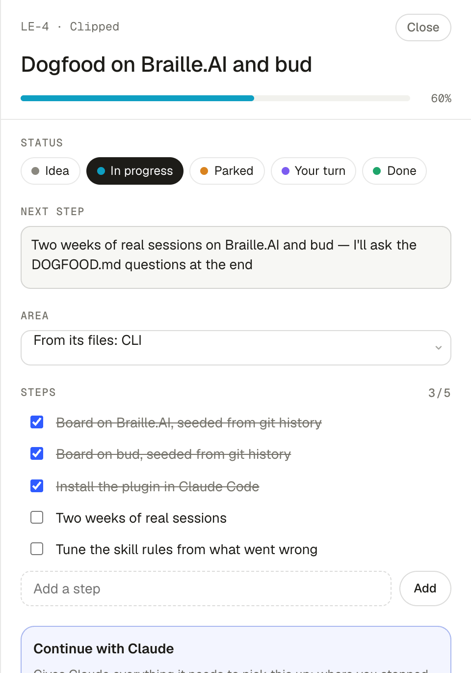 A single card open: status, next step, a checklist of steps, and a Continue with Claude prompt.